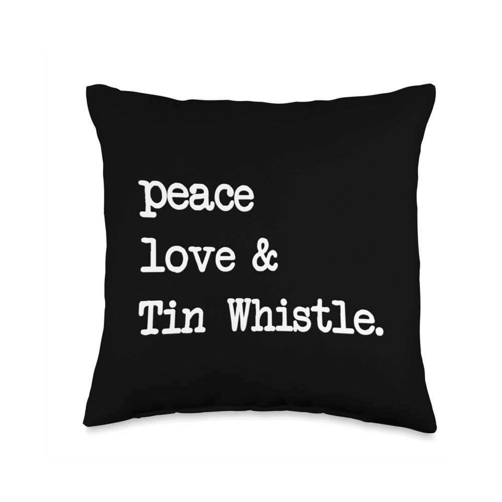 3315 Peace Love & Tin Whistle | Penny Flageolet Throw Pillow
